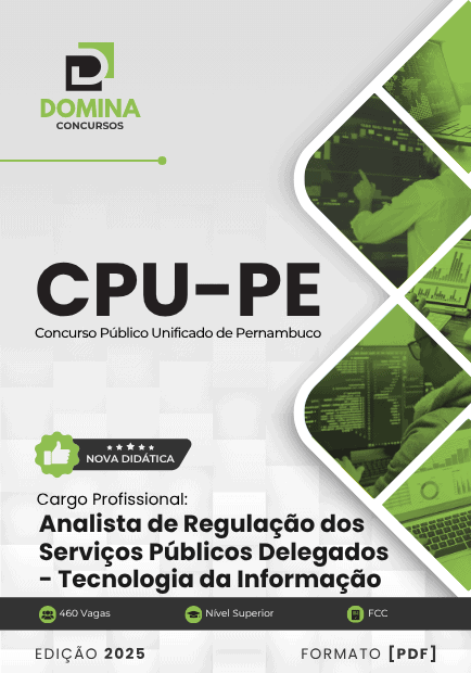 Apostila Analista Regulação Serviços Públicos Delegados Tecnologia da Informação CPU PE 2025 1 Apostila Analista Regulação Serviços Públicos Delegados Tecnologia da Informação CPU PE 2025