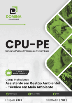 Apostila Assistente Gestão Ambiental Técnico em Meio Ambiente CPU PE 2025