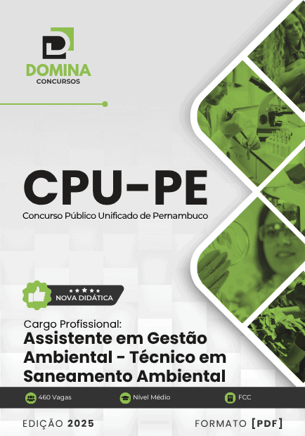 Apostila Assistente Gestão Ambiental Técnico em Saneamento Ambiental CPU PE 2025 1 Apostila Assistente Gestão Ambiental Técnico em Saneamento Ambiental CPU PE 2025