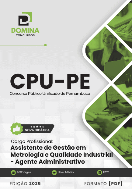 Apostila Assistente Gestão Metrologia Agente Administrativo CPU PE 2025 1 Apostila Assistente Gestão Metrologia Agente Administrativo CPU PE 2025
