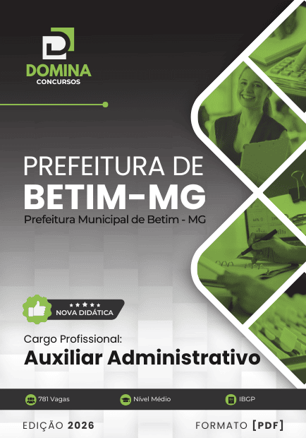 Apostila Auxiliar Administrativo Betim MG 2026 1 Apostila Auxiliar Administrativo Betim MG 2026