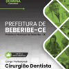 Apostila Cirurgião Dentista Beberibe CE 2025