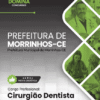 Apostila Cirurgião Dentista Morrinhos CE 2025