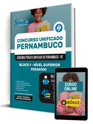 Apostila Concurso Unificado Pernambuco 2025 - Bloco 1 - Nível Superior - Pedagogo 1 Apostila Concurso Unificado Pernambuco 2025 - Bloco 1 - Nível Superior - Pedagogo