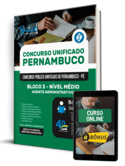 Apostila Concurso Unificado Pernambuco 2025 - Bloco 3 - Nível Médio - Agente Administrativo