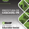 Apostila Educador Social Cascavel PR 2025