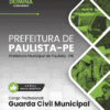 Apostila Guarda Civil Municipal Paulista PE 2025