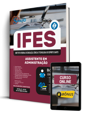 Apostila IFES 2025 - Assistente em Administração 1 Apostila IFES 2025 - Assistente em Administração