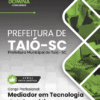 Apostila Mediador em Tecnologia de Informática Taió SC 2025 3 Apostila Mediador em Tecnologia de Informática Taió SC 2025