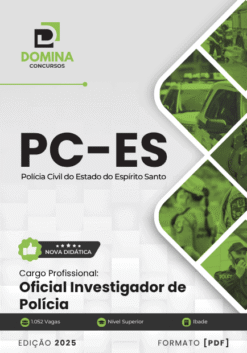 Apostila Oficial Investigador de Polícia PC ES 2025