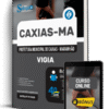 Apostila Prefeitura de Caxias - MA 2025 - Vigia
