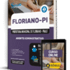 Apostila Prefeitura de Floriano-PI 2025 - Agente Administrativo