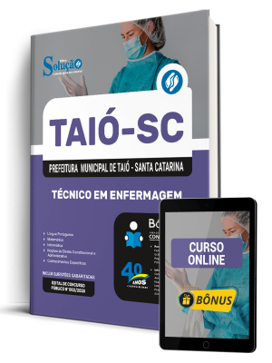 Apostila Prefeitura de Taió - SC 2025 - Técnico em Enfermagem 1 Apostila Prefeitura de Taió - SC 2025 - Técnico em Enfermagem