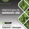 Apostila Professor de Educação Física Manaus AM 2025