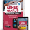 Apostila SEMED MANAUS 2025 - Analista Municipal - Administração