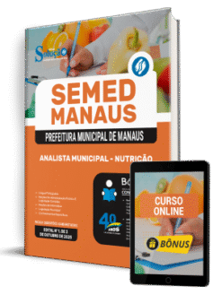 Apostila SEMED MANAUS 2025 - Analista Municipal - Nutrição