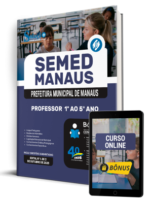 Apostila SEMED MANAUS 2025 - Professor - 1º ao 5º Ano 1 Apostila SEMED MANAUS 2025 - Professor - 1º ao 5º Ano