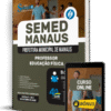 Apostila SEMED MANAUS 2025 - Professor - Educação Física 3 Apostila SEMED MANAUS 2025 - Professor - Educação Física