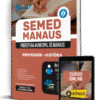 Apostila SEMED MANAUS 2025 - Professor - História