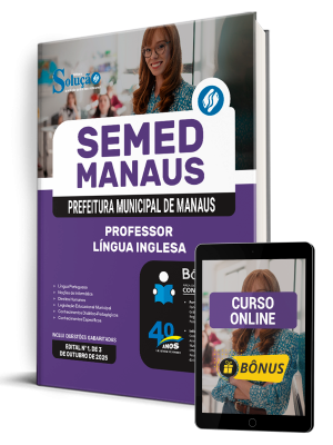 Apostila SEMED MANAUS 2025 - Professor - Língua Inglesa 1 Apostila SEMED MANAUS 2025 - Professor - Língua Inglesa