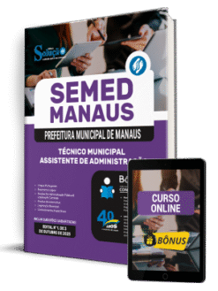 Apostila SEMED MANAUS 2025 - Técnico Municipal - Assistente de Administração