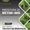 Apostila Técnico de Biblioteca Betim MG 2026