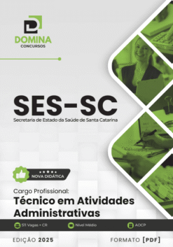 Apostila Técnico em Atividades Administrativas SES SC 2025