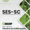 Apostila Técnico em Edificações SES SC 2025