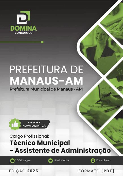 Apostila Técnico Municipal Assistente de Administração Manaus AM 2025 1 Apostila Técnico Municipal Assistente de Administração Manaus AM 2025