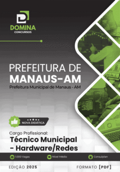 Apostila Técnico Municipal Hardware Redes Manaus AM 2025