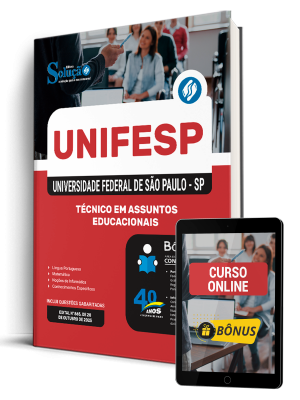 Apostila UNIFESP 2025 - Técnico em Assuntos Educacionais 1 Apostila UNIFESP 2025 - Técnico em Assuntos Educacionais