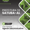 Apostila Agente Administrativo Assistência Social Satuba AL 2026