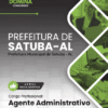 Apostila Agente Administrativo Satuba AL 2026