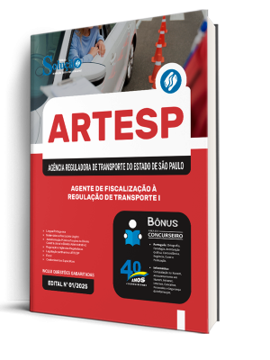 Apostila ARTESP 2025 - Agente de Fiscalização à Regulação de Transporte I 1 Apostila ARTESP 2025 - Agente de Fiscalização à Regulação de Transporte I