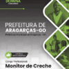 Apostila Monitor de Creche Aragarças GO 2026