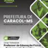 Apostila Professor de Educação Física Treinamento Esportivo Caracol MS 2025