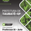 Apostila Professor III Arte Taubaté SP 2026 3 Apostila Professor III Arte Taubaté SP 2026