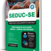 Apostila SEDUC-SE 2025 - Professor de Educação Básica – Língua Portuguesa 3 Apostila SEDUC-SE 2025 - Professor de Educação Básica – Língua Portuguesa