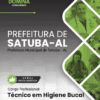 Apostila Técnico em Higiene Bucal Satuba AL 2026
