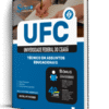 Apostila UFC 2025 - Técnico em Assuntos Educacionais