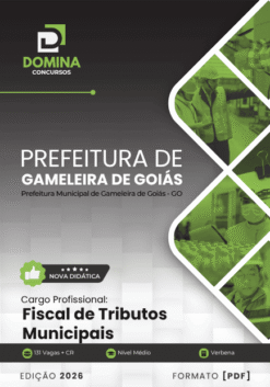 Apostila Fiscal de Tributos Municipais Gameleira de Goiás GO 2026