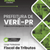 Apostila Fiscal de Tributos Verê PR 2025