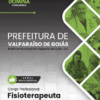 Apostila Fisioterapeuta Valparaíso de Goiás GO 2026