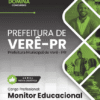 Apostila Monitor Educacional Verê PR 2025