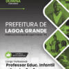 Apostila Professor de Educação Infantil Creche Lagoa Grande PE 2025
