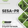 Apostila Promotor de Saúde Profissional Administrador SESA PR 2026 2 Apostila Promotor de Saúde Profissional Administrador SESA PR 2026