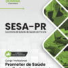 Apostila Promotor de Saúde Profissional Contador SESA PR 2026