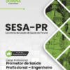Apostila Promotor de Saúde Profissional Engenheiro Agrônomo SESA PR 2026