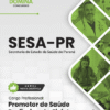 Apostila Promotor de Saúde Profissional Fisioterapeuta SESA PR 2026