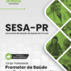 Apostila Promotor de Saúde Profissional Odontólogo SESA PR 2026